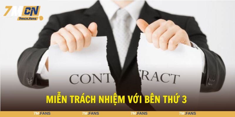 Mọi vấn đề phát sinh với bên thứ 3, bạn phải tự xử lý