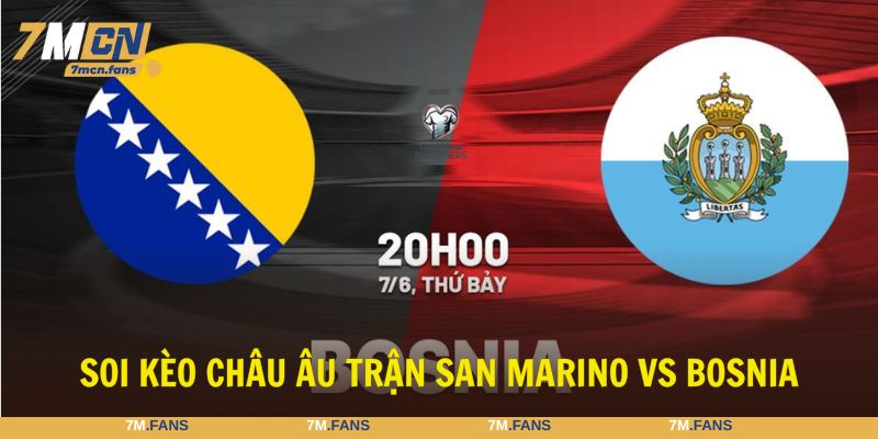 Nhận định bóng đá San Marino vs Bosnia