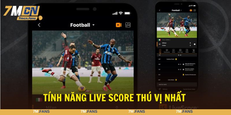 Sử dụng tính năng live score để theo dõi trận đấu tốt nhất