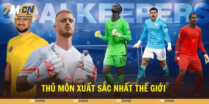 thủ môn xuất sắc nhất thế giới